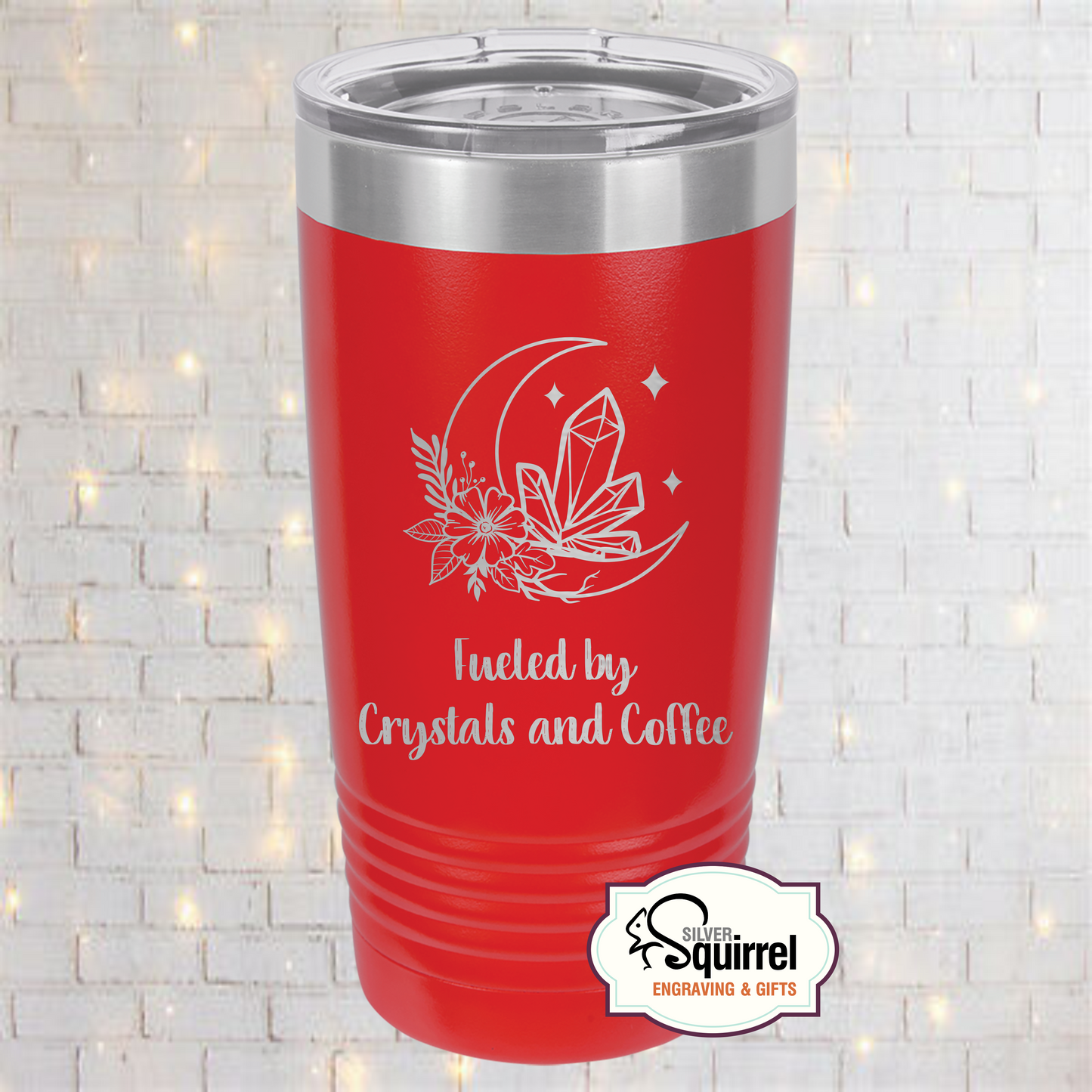 Insulated Tumbler {Fueled by Crystals & Coffee}