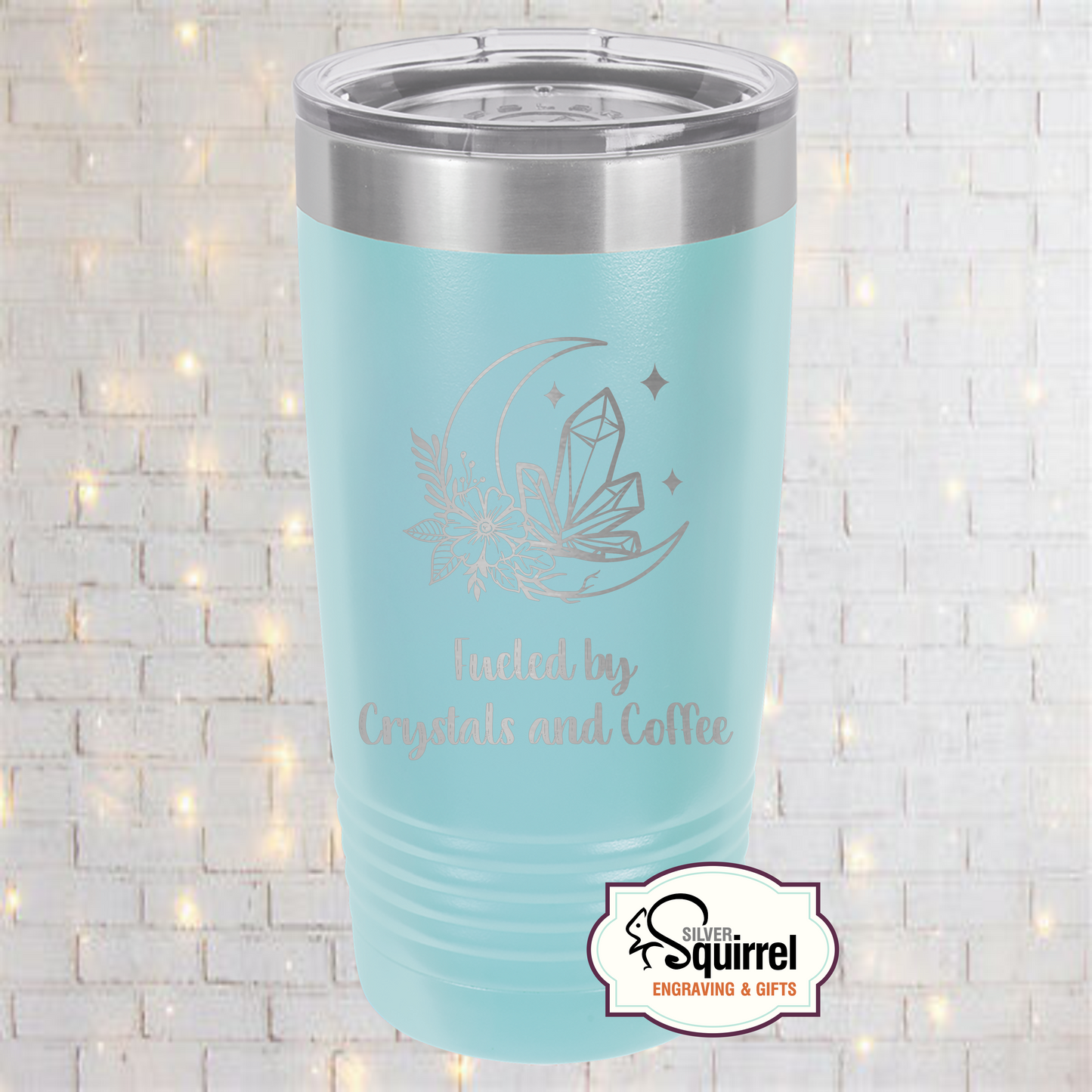 Insulated Tumbler {Fueled by Crystals & Coffee}