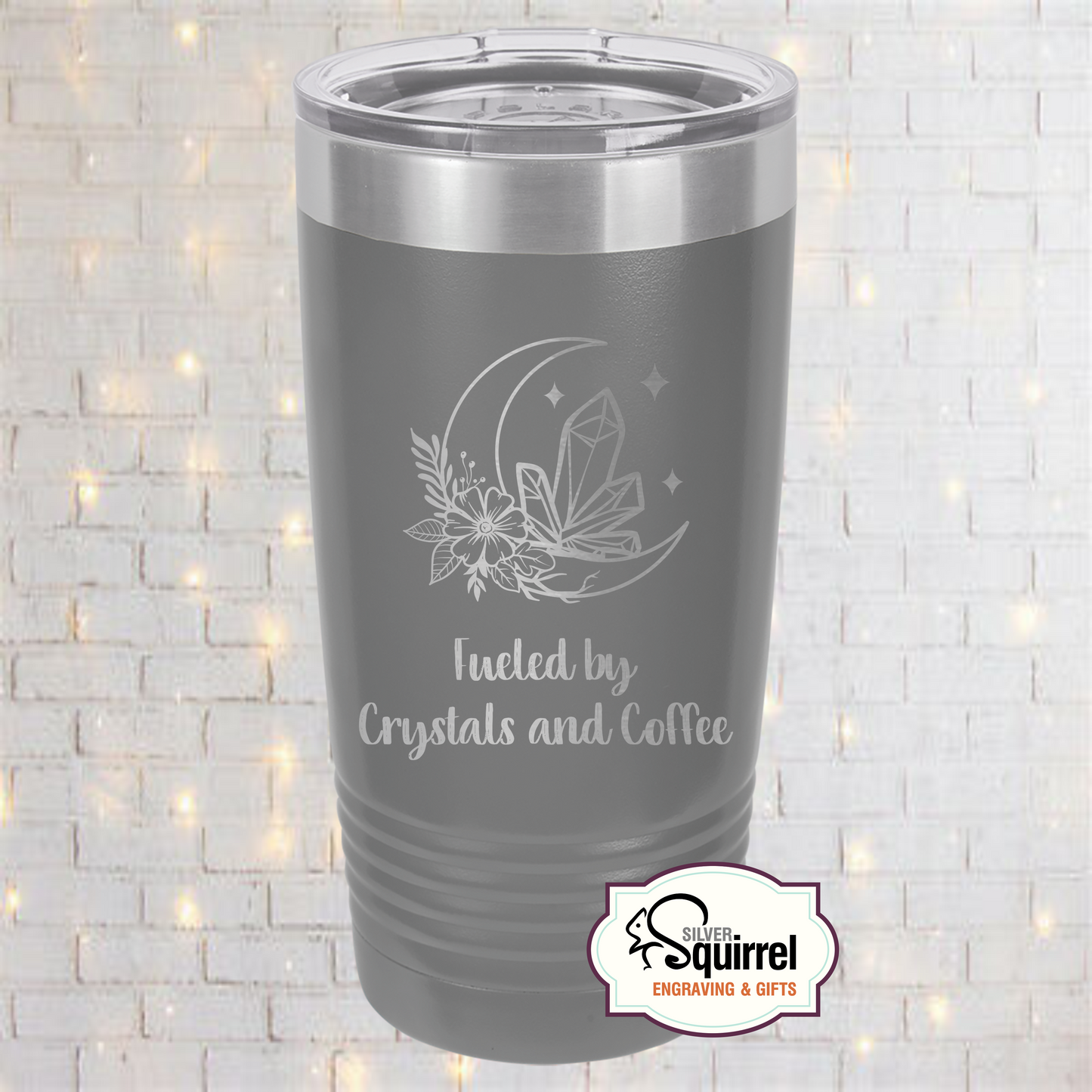 Insulated Tumbler {Fueled by Crystals & Coffee}
