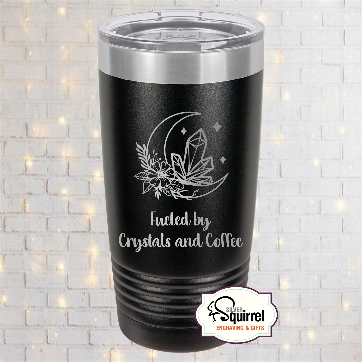 Insulated Tumbler {Fueled by Crystals & Coffee}