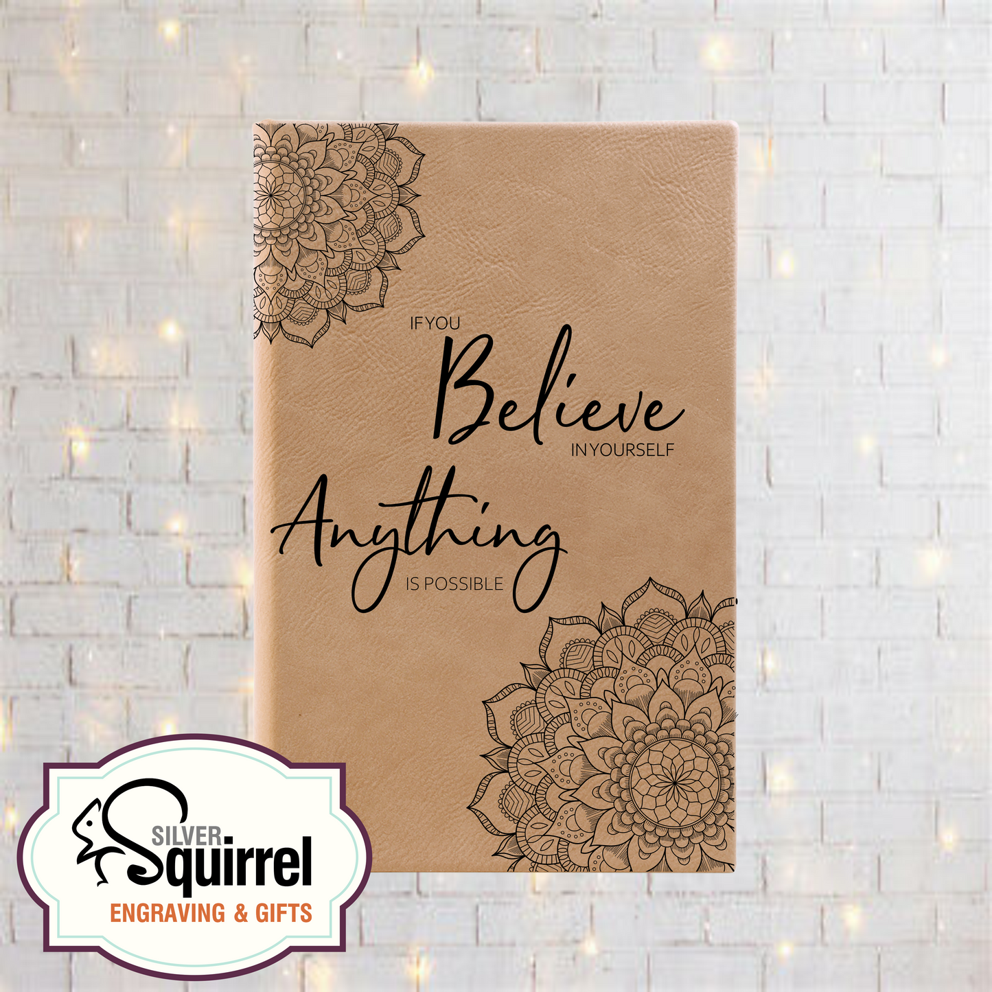 Leatherette Journal {If You Believe In Yourself...}