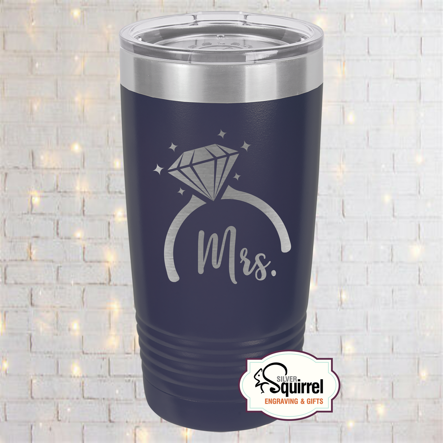 Insulated Tumbler {Mrs. Diamond Ring}