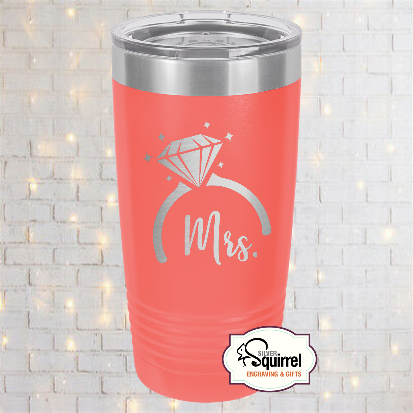 Insulated Tumbler {Mrs. Diamond Ring}