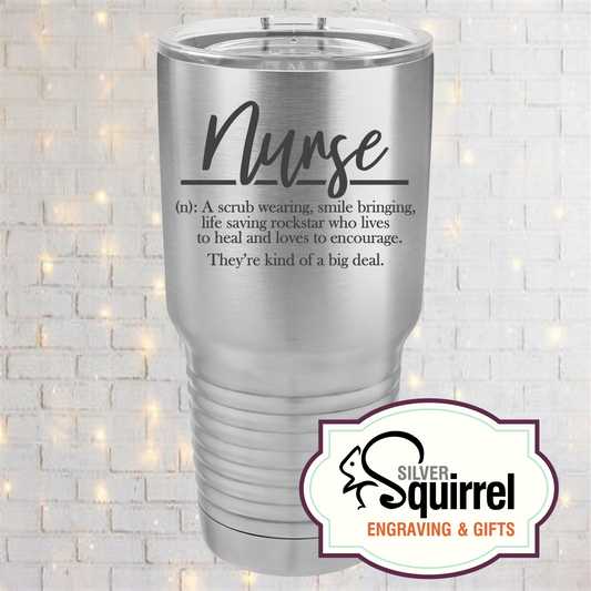 Insulated Tumbler {Nurse Definition}