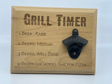 Load image into Gallery viewer, Grill Timer - Bottle Opener Sign